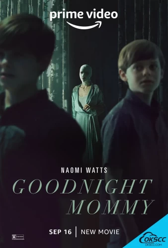 More information about "晚安妈咪 Goodnight Mommy (2022)"