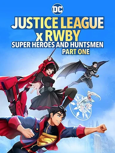 More information about "正义联盟与红白黑黄：超级英雄和猎人（上） Justice League x RWBY: Super Heroes and Huntsmen Part One (2023)"