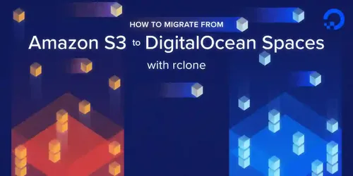 Using DigitalOcean Spaces or Amazon S3 for file storage